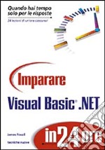 Imparare Visual Basic.NET in 24 ore