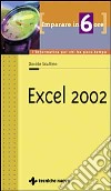 Imparare Excel 2002 in 6 ore libro