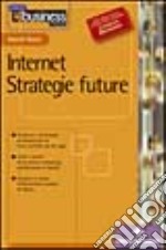 Internet. Strategie future