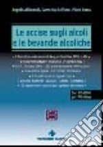 Le Accise sugli alcoli e le bevande alcoliche. Con CD-ROM