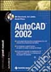 AutoCad 2002. Il grande manuale. Con CD-ROM libro