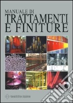 Manuale di trattamenti e finiture