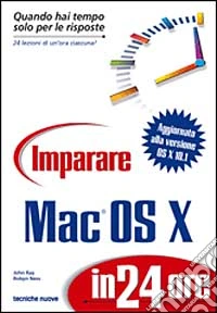 Imparare Mac OS X in 24 ore libro