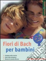 Fiori di Bach per bambini libro