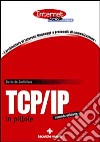 TCP/IP in pillole libro