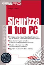 Sicurizza il tuo PC libro