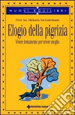 Elogio della pigrizia