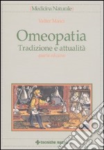 Omeopatia. Tradizione e attualità libro