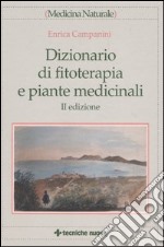 Dizionario di fitoterapia e piante medicinali libro