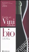 Guida ai vini d'Italia bio 2004 libro