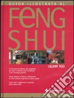 Guida illustrata al Feng Shui libro