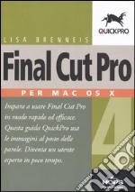 Final Cut Pro 4. Per Mac OS X libro