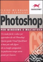 Photoshop CS. Per Windows e Macintosh libro