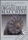 Manuale degli organi delle macchine libro