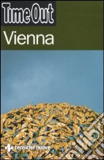 Vienna. Ediz. illustrata libro