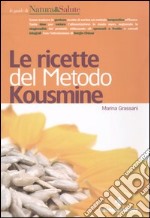 Le ricette del metodo Kousmine libro usato