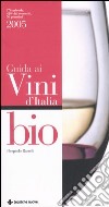 Guida ai vini d'Italia bio 2005 libro