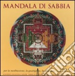 Mandala di sabbia. Con gadget libro