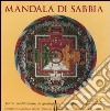 Mandala di sabbia. Con gadget libro