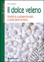 Il dolce veleno libro