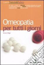 Omeopatia per tutti i giorni libro