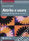 Attrito e usura. Metodologie di progettazione e controllo libro