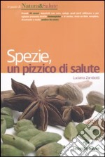 Spezie, un pizzico di salute libro