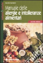 Manuale delle allergie e intolleranze alimentari libro