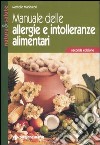 Manuale delle allergie e intolleranze alimentari libro