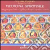 Medicina spirituale. Autoguarigione tantrica NgalSo per il corpo, la parola e la mente. Con CD Audio. Con gadget libro