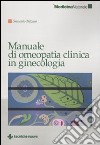 Manuale di omeopatia clinica in ginecologia libro