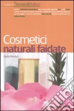 Cosmetici naturali fai da te