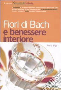 Fiori di Bach e benessere interiore