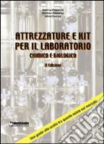 Attrezzature e kit per il laboratorio chimico e biologico libro