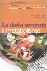 La dieta secondo il metabolismo libro