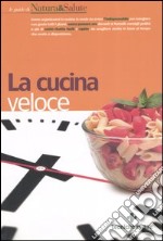 La cucina veloce libro