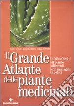 Il grande atlante delle piante medicinali libro