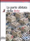 La parte abitata della Rete libro