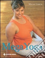 Mega yoga