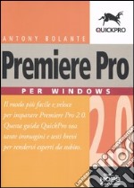 Premiere Pro 2.0 per Windows libro