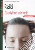 Reiki. Guarigione spirituale