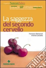 La saggezza del secondo cervello libro