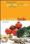 La cucina facile libro