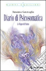 Diario di psicosomatica libro