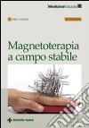 Magnetoterapia a campo stabile libro