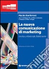 La nuova comunicazione di marketing libro