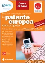 La patente europea del computer. Corso di base. Con CD-ROM libro