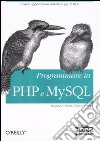 Programmare in PHP e MySQL libro