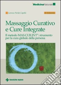 Massaggio curativo e cure integrate