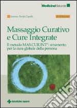 Massaggio curativo e cure integrate